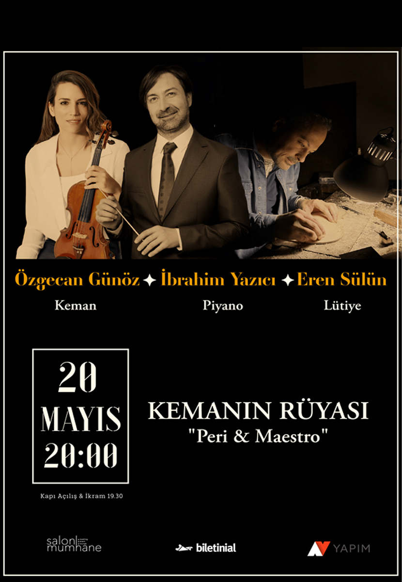 Kemanın Rüyası "Peri & Maestro"