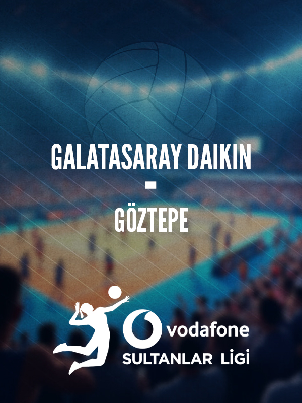 Galatasaray DAIKIN - Göztepe