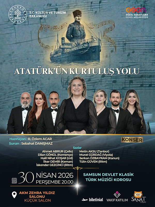 Atatürk'ün Kurtuluş Yolu - Samsun Devlet Klasik Türk Müziği Korosu