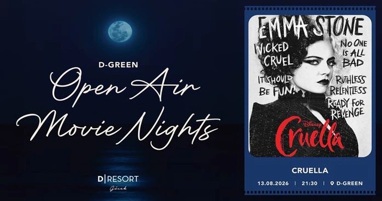 D-Resort Göcek, D-Green Open Air Movie Nights: Cruella