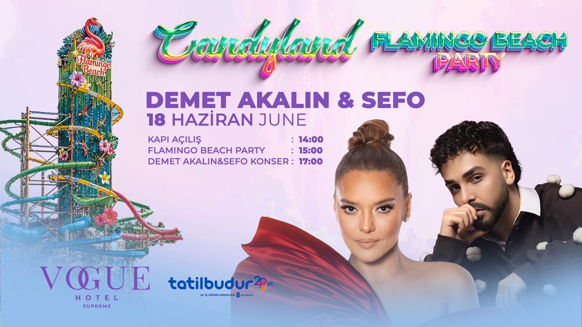 Candyland Flamingo Beach Party - Demet Akalın & Sefo