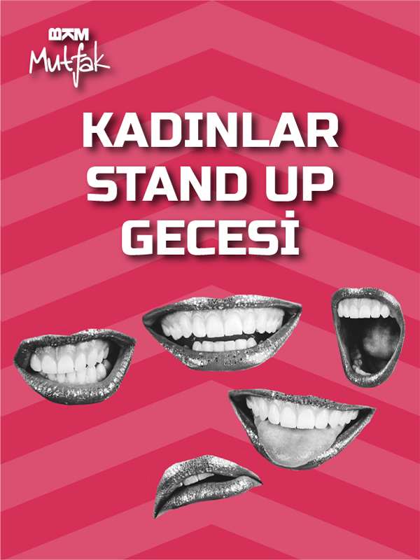BKM Mutfak Kadınlar Stand Up Gecesi