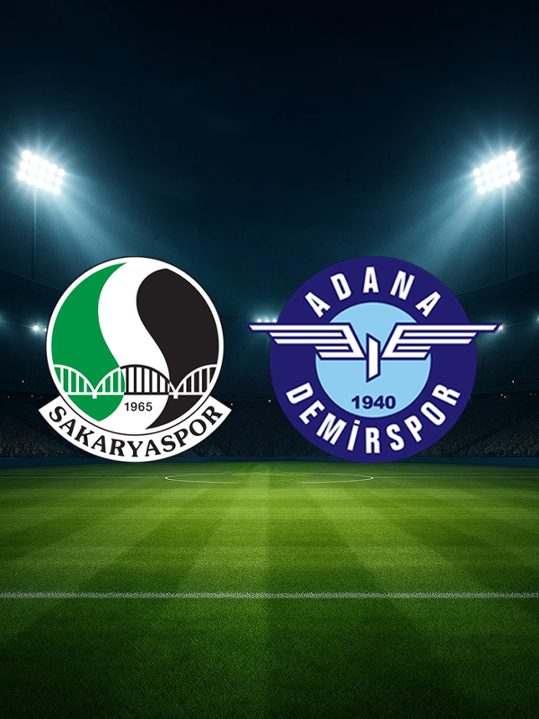 Sakaryaspor A.Ş. - Adana Demirspor A.Ş.