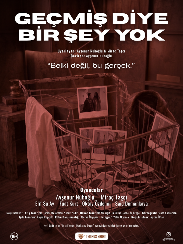 Geçmiş Diye Bir Şey Yok