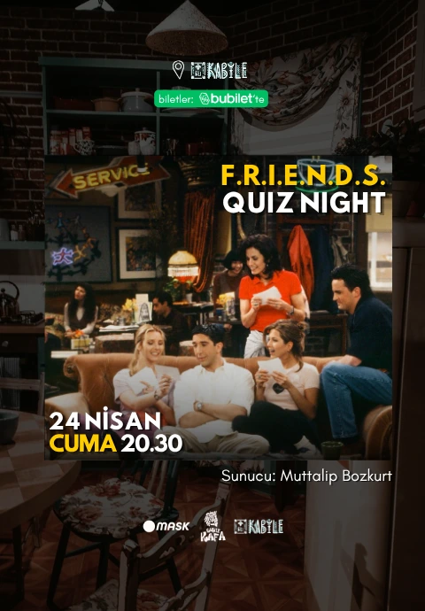 Friends Quiz Night - Muttalip Bozkurt ile