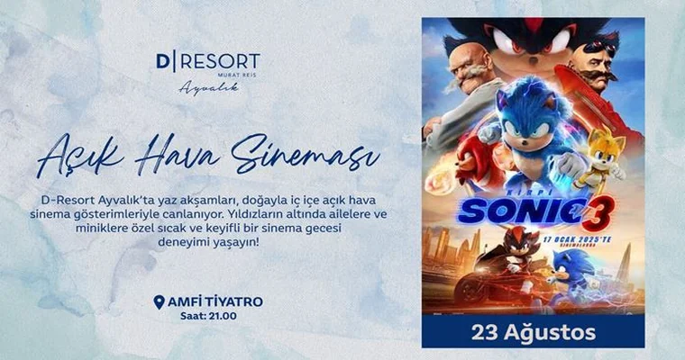 D-Resort Ayvalık, Açık Hava Sineması: Kirpi Sonic 3