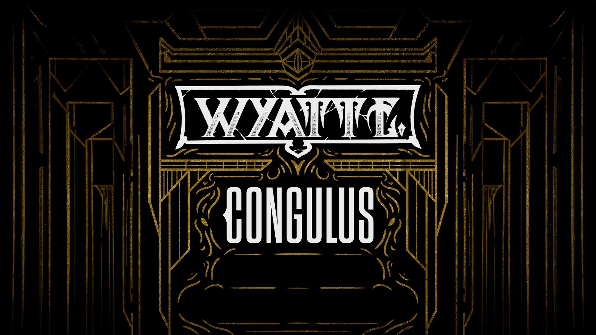 Wyatt E. & Congulus
