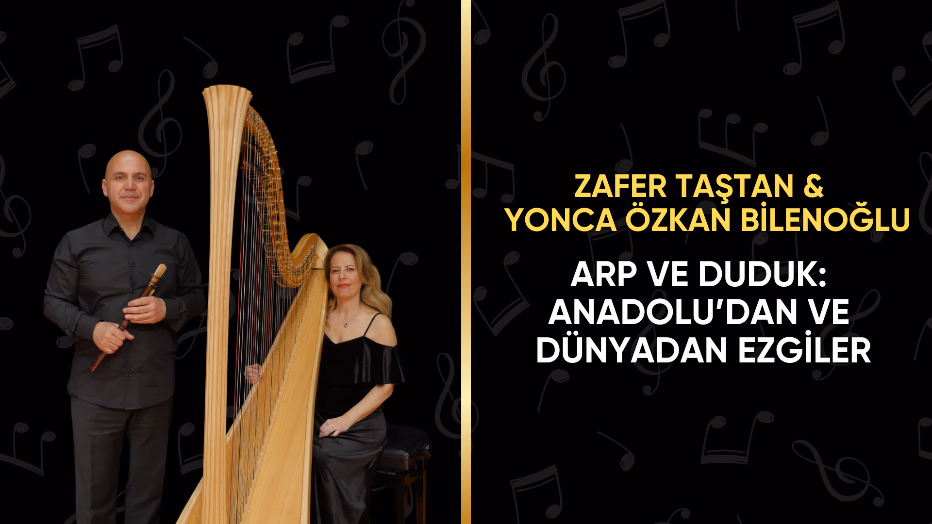 Arp ve Duduk:  Anadolu’dan ve Dünyadan Ezgiler