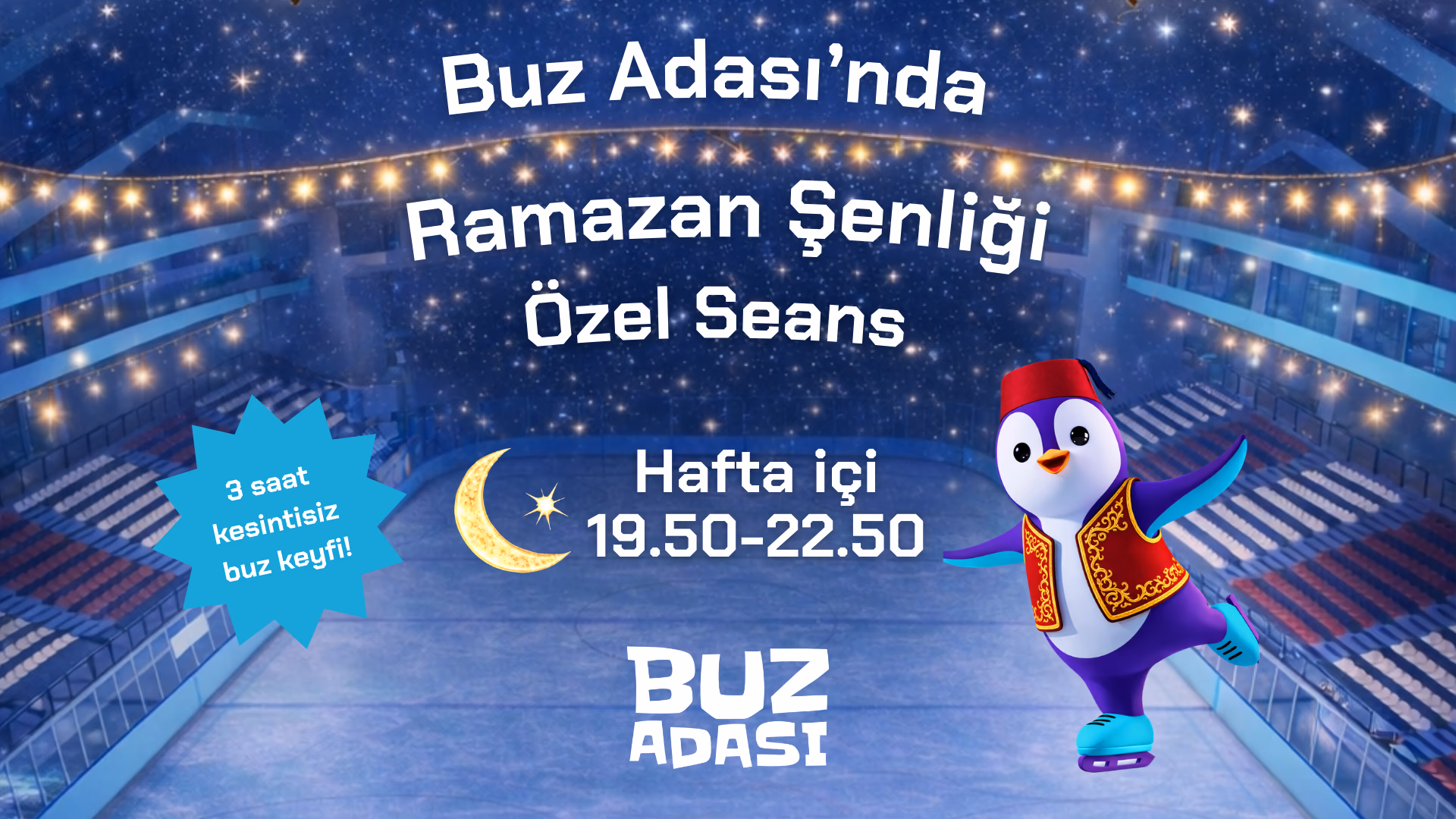 Buz Adası Ramazan Şenliği Özel Seans