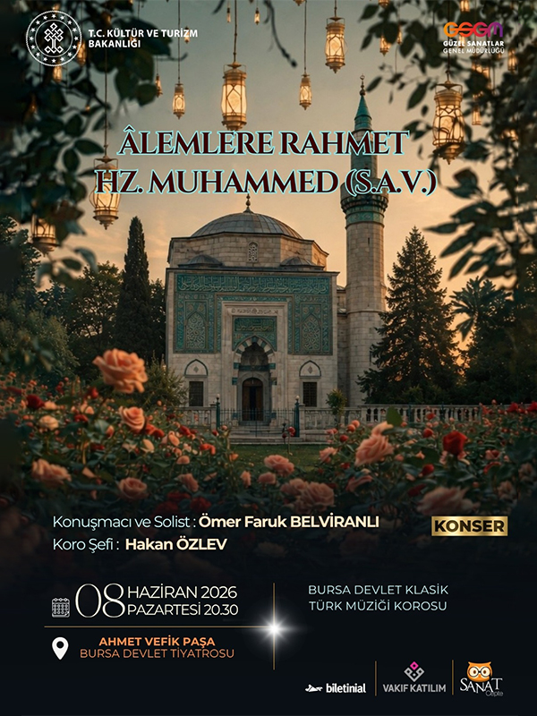 Alemlere Rahmet Hz. Muhammed (S.A.V.) - Bursa Devlet Klasik Türk Müziği Korosu