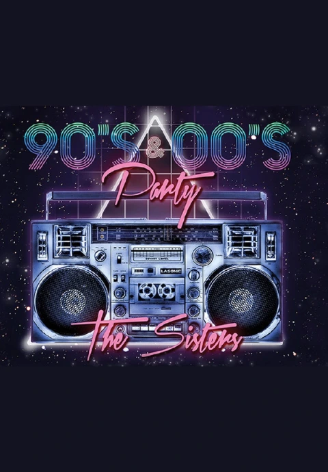 THE SISTERS 90’s 2000’s POP GECESİ