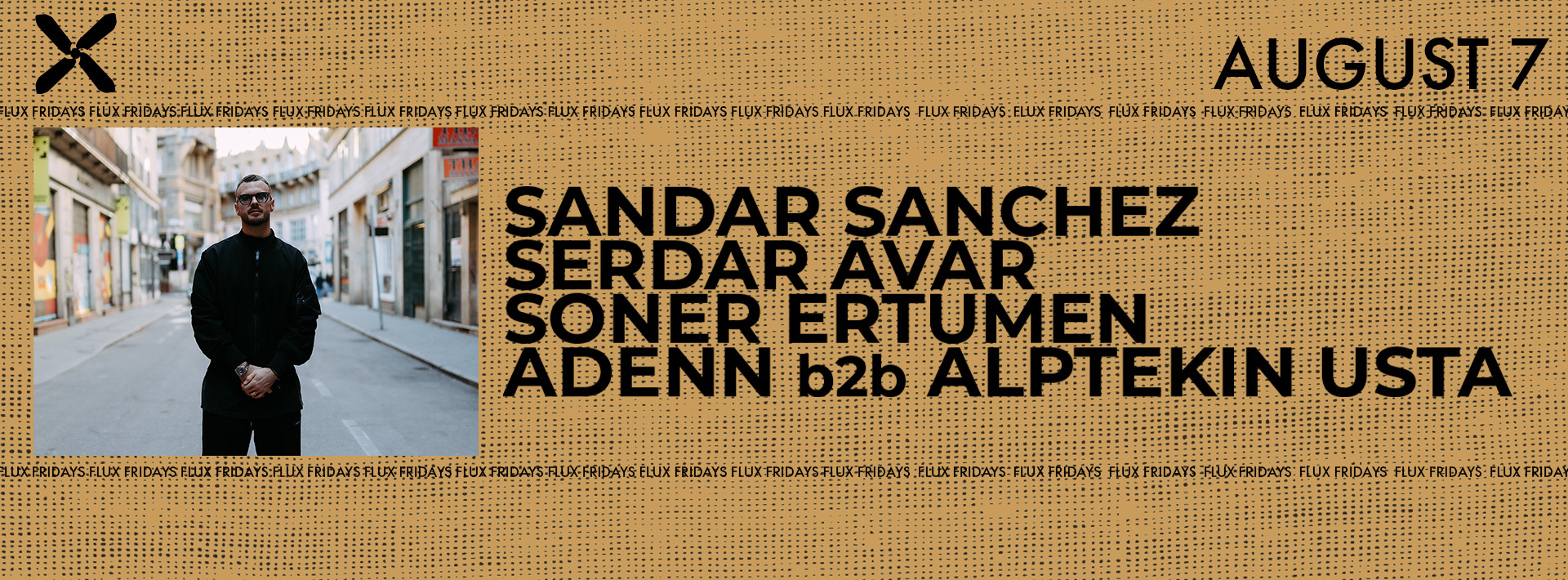 FLUX FRIDAYS: SANDAR SANCHEZ