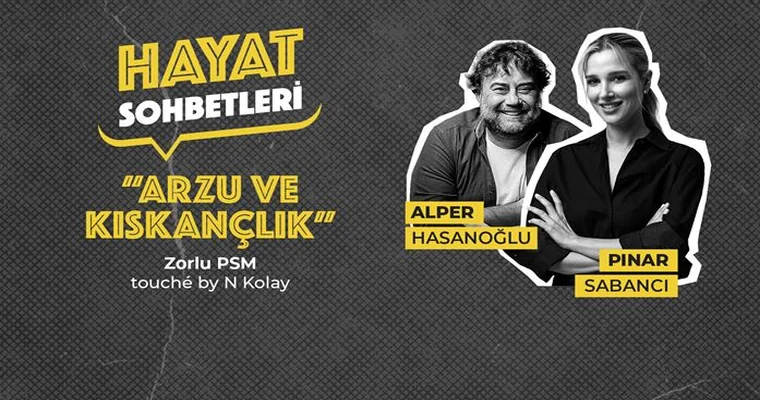 Hayat Sohbetleri "Arzu ve Kıskançlık"