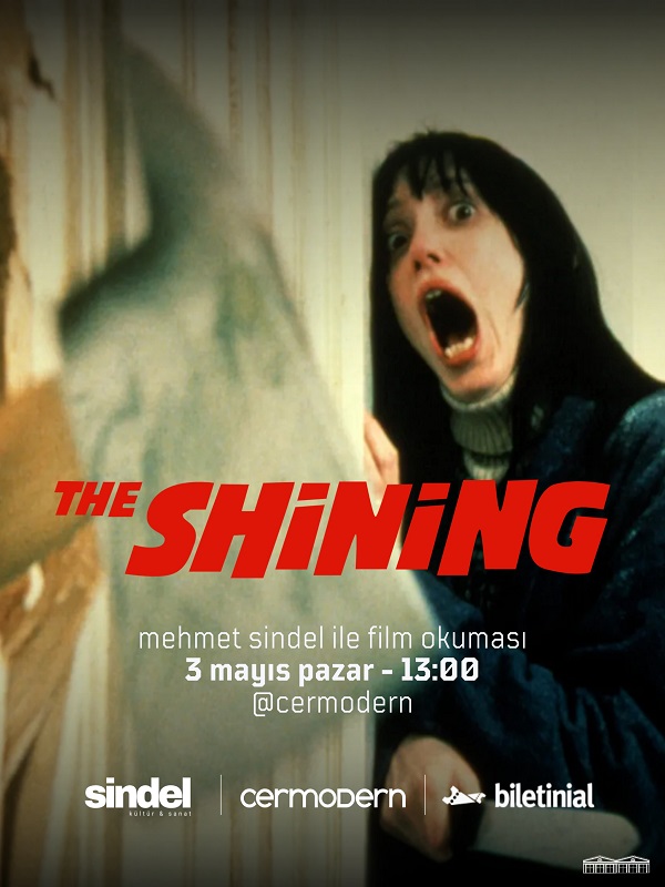 Mehmet Sindel ile Film Okuması - The Shining