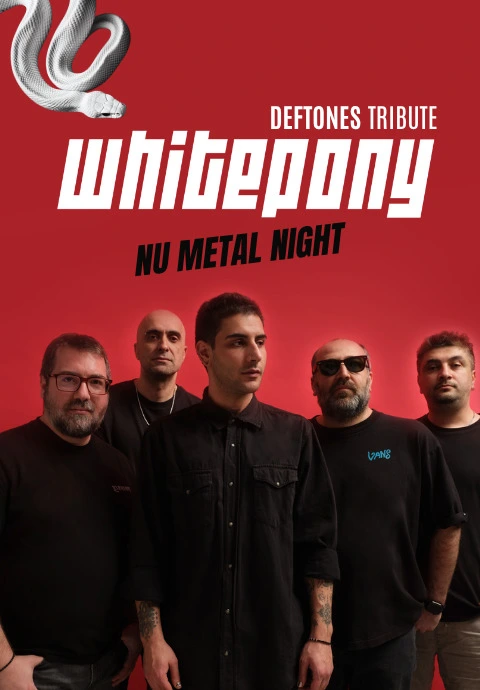Whitepony (Deftones Tribute) & Nu Metal Era