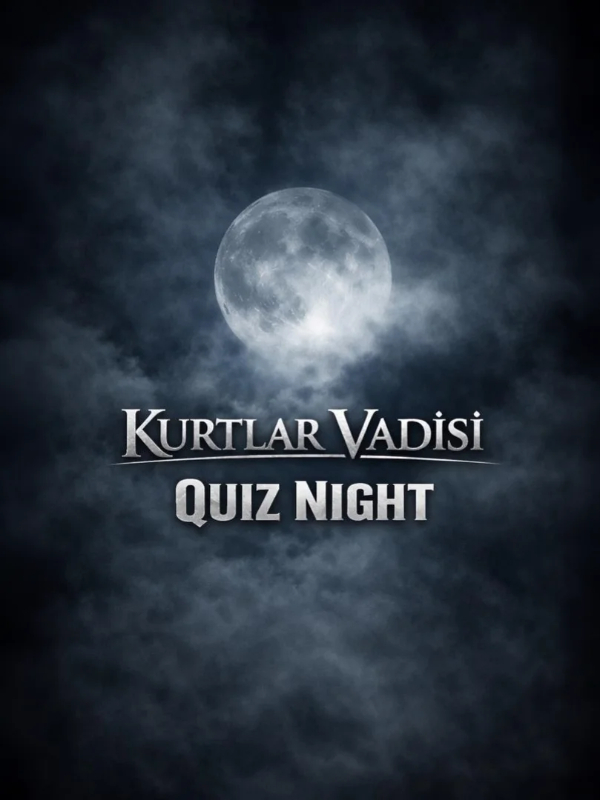 Kurtlar Vadisi Quiz Night