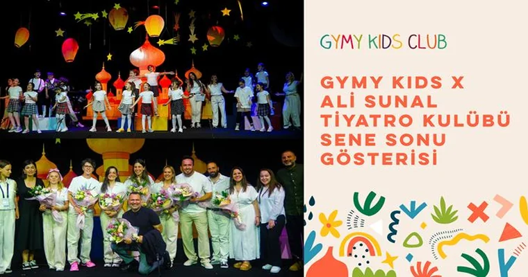 Gymy Kids & Ali Sunal Tiyatro Kulübü Sene Sonu Gösterisi