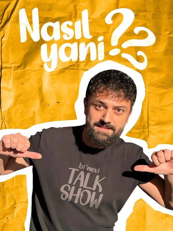 Nasıl Yani?
