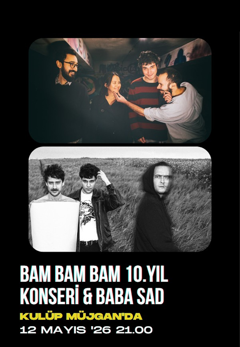 Bam Bam Bam 10. Yıl Konseri & Baba Sad