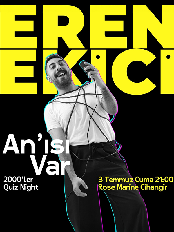 Eren Ekici An'ısı var - 2000'ler Quiz Night