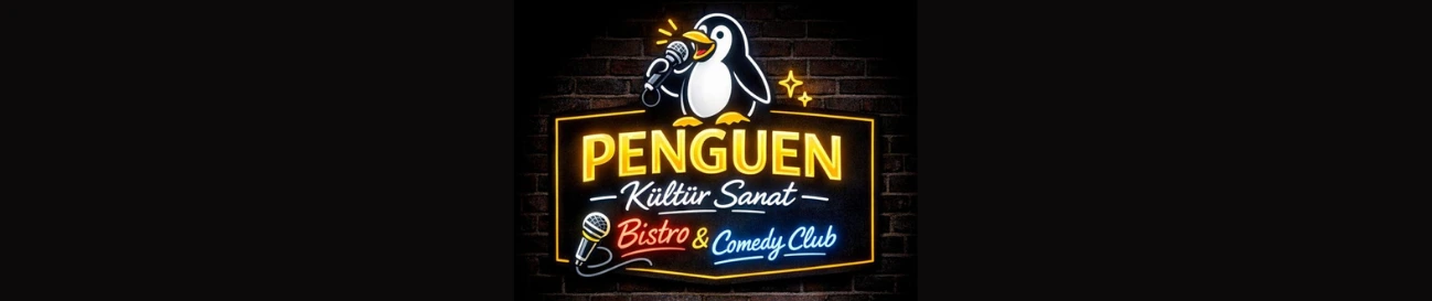 PENGUEN Kültür Sanat Bistro & Comedy Club